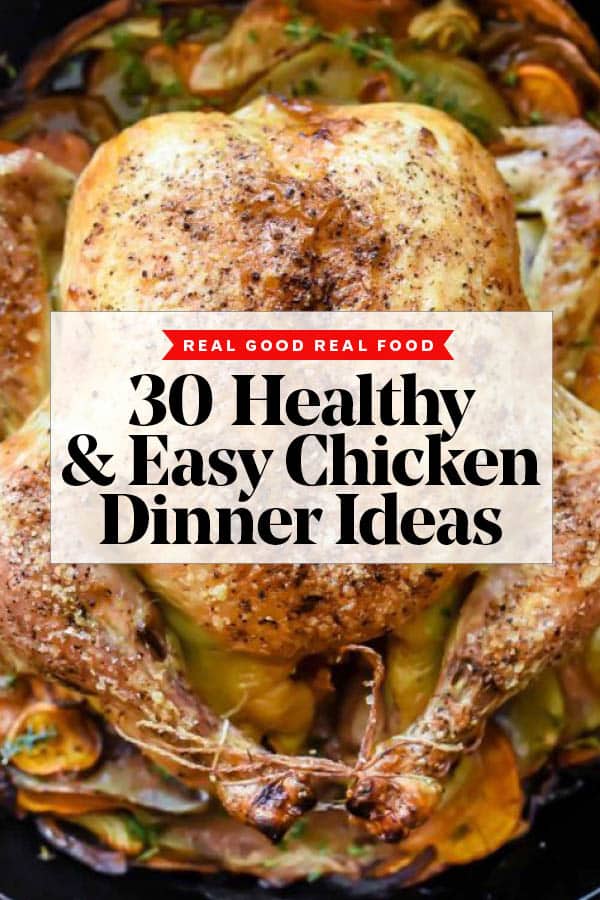 30 Easy Healthy Chicken Dinner Ideas | foodiecrush.com