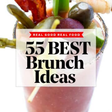 55 Best Brunch Ideas foodiecrush.com
